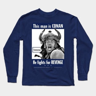 Conan the Cimmerian for Revenge Long Sleeve T-Shirt